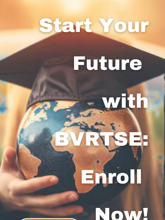 Secure your future with BVRTSE today!"